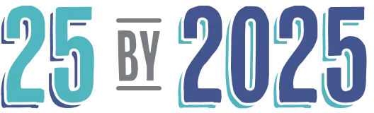 25 by 2025 logo